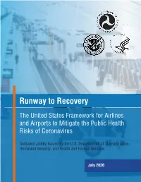 Runway to Recovery: the United States Framework for Airlines and Airports to Mitigate the Public Health Risks of Coronavirus 3 OVERVIEW