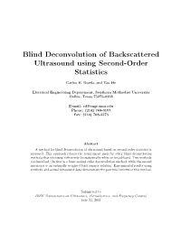 Blind Deconvolution of Backscattered Ultrasound Using Second-Order Statistics