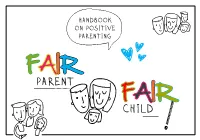 Parent Child Mustn`T Do, Without Offering an Alternative Discipline Is Not Based on Fear Or Threats