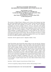 Regional Economic Integration for Improving Cross-Border Area in Sebatik Island
