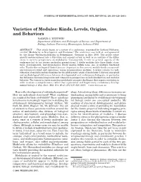 Varieties of Modules: Kinds, Levels, Origins, and Behaviors RASMUS G