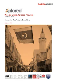 Weekly Libya .Xplored Preview 10 March, 2017