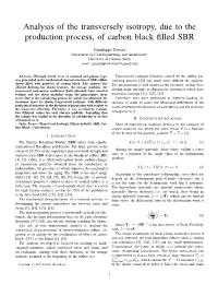 Analysis of the Transversely Isotropy, Due to the Production Process, of Carbon Black ﬁlled SBR