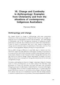 16. Change and Continuity in Anthropology: Examples from Christianity and from the Situations of Contemporary Indigenous Australians