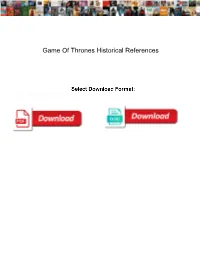 Game of Thrones Historical References
