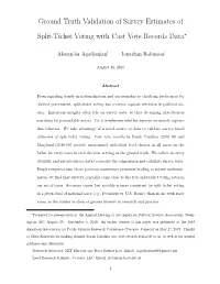 Ground Truth Validation of Survey Estimates of Split-Ticket Voting With