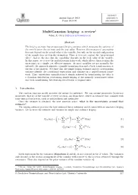 Multigaussian Kriging: a Review1 Julian M