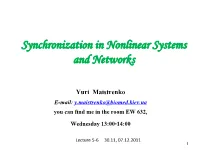 Synchronization in Nonlinear Systems and Networks