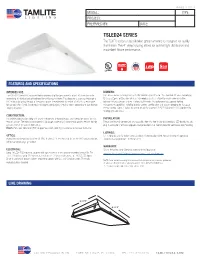 TSLED24 SERIES the TSLED Series of Specification Grade Luminarie IS Designed for Quality Illumination