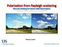 CMB Polarization from Rayleigh Scattering