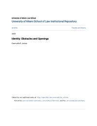 Identity: Obstacles and Openings