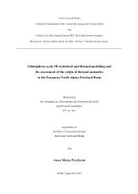 Lithospheric-Scale 3D Structural and Thermal Modelling and the Assessment of the Origin of Thermal Anomalies in the European North Alpine Foreland Basin