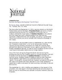 ADMINISTRATION Key Bush Intelligence Briefing Kept from Hill Panel
