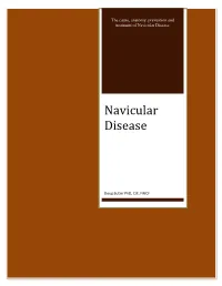 Navicular Syndrome, Is a Broadly Defined Term Describing Pain in the Navicular Bone Or Associated Structures