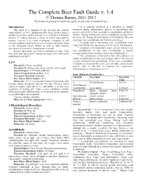 The Complete Beer Fault Guide V. 1.4 © Thomas Barnes, 2011-2013 Permission Is Granted to Reprint This Guide for Personal Or Non-Profit Use