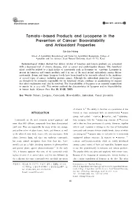 Tomato-Based Products and Lycopene in the Prevention of Cancer: Bioavailability and Antioxidant Properties