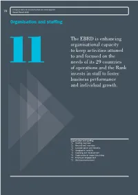 11 the EBRD Is Enhancing Organisational Capacity to Keep Activities Attuned to and Focused on the Needs of Its 29 Countries