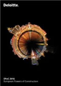 Epoc 2016 European Powers of Construction Epoc Is an Annual Publication Produced by Deloitte and Distributed Free of Charge