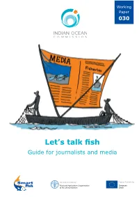 Let's Talk Fish- Guide for Journalists and Media to Report on These Topics