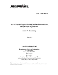 Neutron-Proton Effective Range Parameters and Zero- Energy Shape Dependence