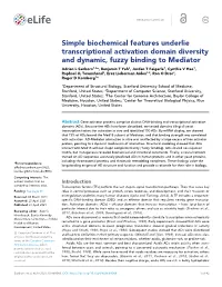 Simple Biochemical Features Underlie Transcriptional Activation Domain Diversity and Dynamic, Fuzzy Binding to Mediator