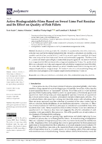 Active Biodegradable Films Based on Sweet Lime Peel Residue and Its Effect on Quality of Fish Fillets