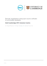 Remote Visualisation Using Open Source Software & Commodity