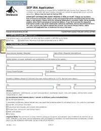 SEP IRA Application Use This Form to Establish an Invesco SEP Or SARSEP IRA with Invesco Trust Company (ITC) As Custodian