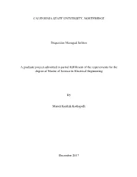 CALIFORNIA STATE UNIVERSITY, NORTHRIDGE Dispersion Managed Soliton a Graduate Project Submitted in Partial Fulfillment of the Re