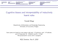 Cognitive Biases and Interpretability of Inductively Learnt Rules