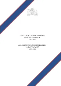 Governor of Sint Maarten Annual Overview 2010-2011 Gouverneur Van Sint Maarten Jaaroverzicht 2010-2011