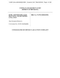 CONSOLIDATED SECURITIES CLASS ACTION COMPLAINT CASE 0:18-Cv-00296-MJD-KMM Document 143 Filed 06/25/18 Page 2 of 165
