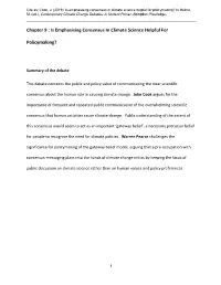 Is Emphasising Consensus in Climate Science Helpful for Policymaking? in Hulme, M