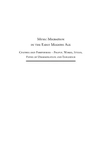 Music Migration in the Early Modern Age