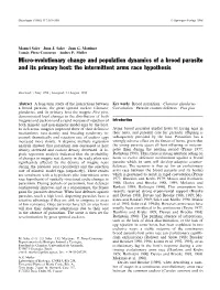 Micro-Evolutionary Change and Population Dynamics of a Brood Parasite and Its Primary Host: the Intermittent Arms Race Hypothesis