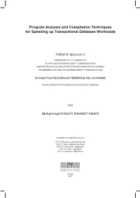 Program Analysis and Compilation Techniques for Speeding up Transactional Database Workloads