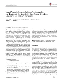 Unmet Needs in Systemic Sclerosis Understanding and Treatment: the Knowledge Gaps from a Scientist’S, Clinician’S, and Patient’Sperspective