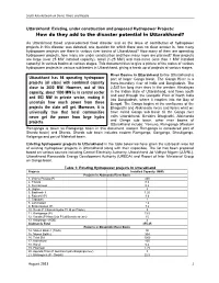 How Do They Add to the Disaster Potential in Uttarakhand?
