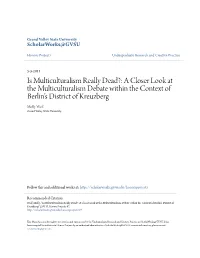 Is Multiculturalism Really Dead?