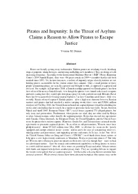 Pirates and Impunity: Is the Threat of Asylum Claims a Reason to Allow Pirates to Escape Justice