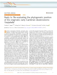 Reply to Â€˜Re-Evaluating the Phylogenetic Position