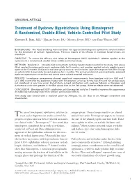 Treatment of Eyebrow Hypotrichosis Using Bimatoprost: a Randomized, Double-Blind, Vehicle-Controlled Pilot Study