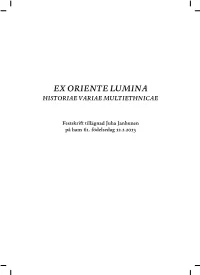 Ex Oriente Lumina Historiae Variae Multiethnicae