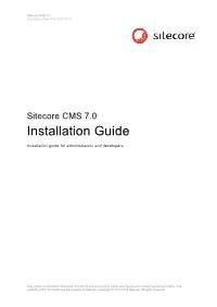 Sitecore CMS 7.0 Installation Guide Rev: 2014-10-21