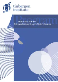 Study Guide 2020-2021 Tinbergen Institute Research Master's Program