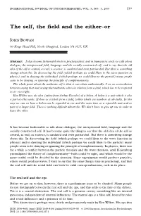 The Self, the ®Eld and the Either-Or