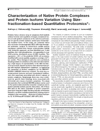 Characterization of Native Protein Complexes and Protein Isoform Variation Using Size- Fractionation-Based Quantitative Proteomics*□S