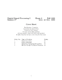 Digital Signal Processing I Exam 2 Fall 1999 Session 17 Live: 21 Oct