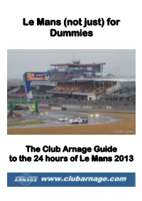 Le Mans (Not Just) for Dummies