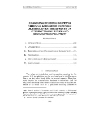 Resolving Business Disputes Through Litigation Or Other Alternatives: the Effects of Jurisdictional Rules and Recognition Practiceφ